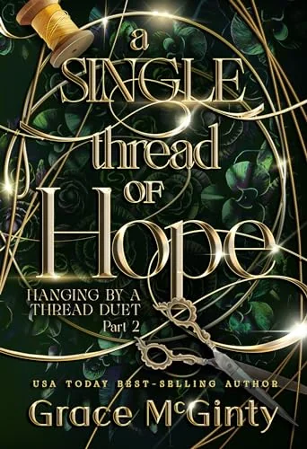 A Single Thread of Hope