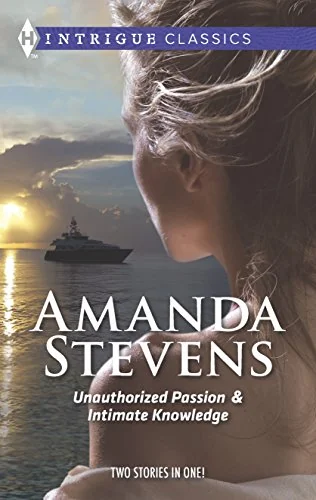 Unauthorized Passion / Intimate Knowledge