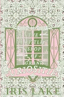 The Little Shop of Grand Curiosities