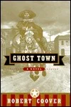 Ghost Town: A Novel