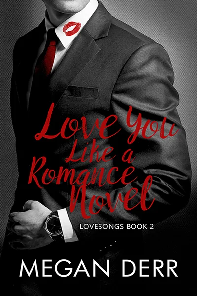 Love You Like a Romance Novel