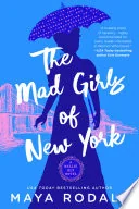 The Mad Girls of New York