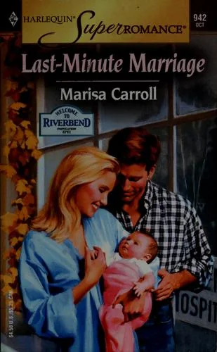 The Last-Minute Marriage: Welcome to Riverbend