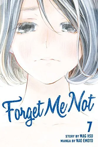 Forget Me Not, Vol. 7