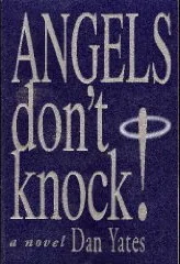 Angels Don't Knock!