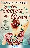 The Secrets of Ghosts