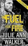 Fuel for Fire