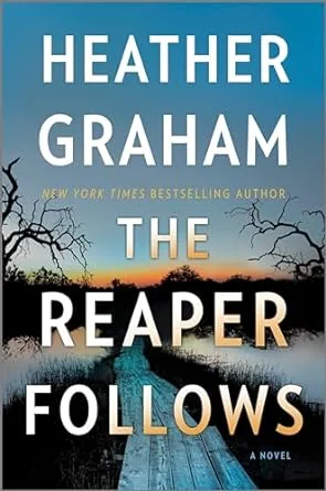 The Reaper Follows: A Novel