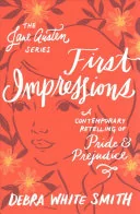 First Impressions: A Contemporary Retelling of Pride and Prejudice