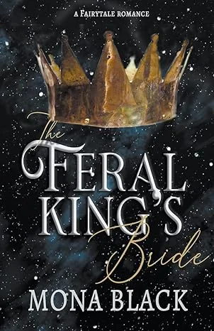 The Feral King's Bride