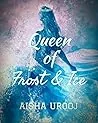 Queen of Frost and Ice