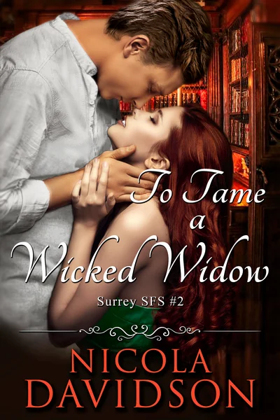 To Tame a Wicked Widow