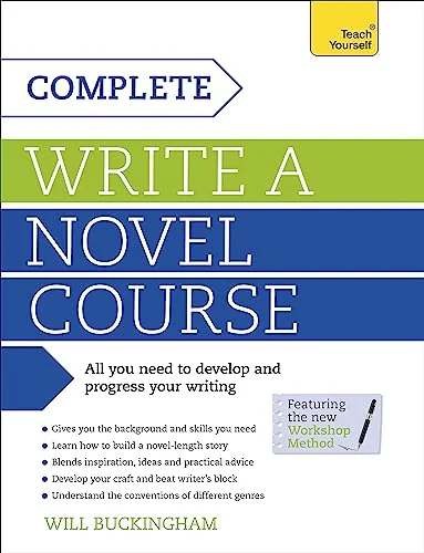 Complete Write a Novel Course: Teach Yourself
