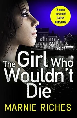 The Girl Who Wouldn't Die