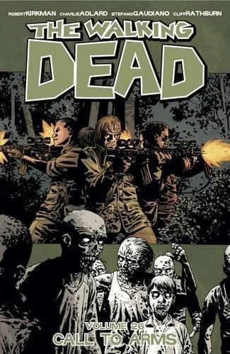 The Walking Dead, Vol. 26: Call to Arms