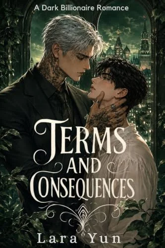 Terms and Consequences : An MM Hurt/Comfort Romantic Suspense (Conditions and Consequences Series Book 2)