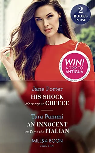 His Shock Marriage in Greece / An Innocent to Tame the Italian