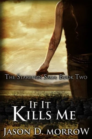 If it Kills Me