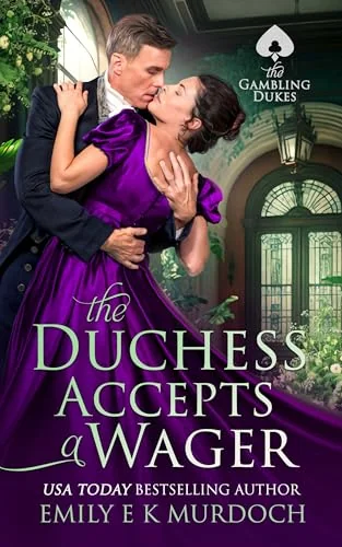 The Duchess Accepts a Wager