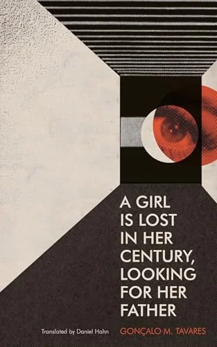 A Girl Is Lost in Her Century, Looking for Her Father