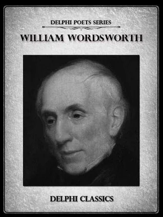 William Wordsworth: Complete Works