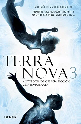 Terra Nova 3. Antología de ciencia ficción contemporánea
