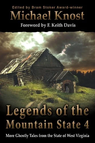 Legends of the Mountain State 4