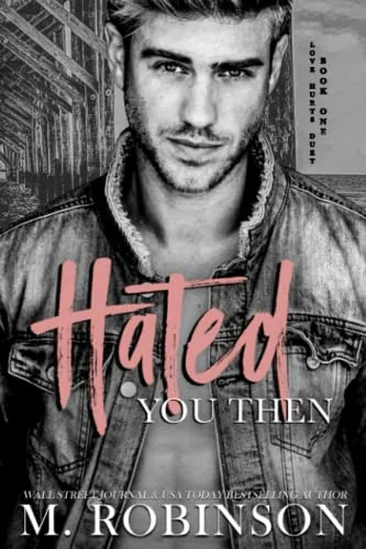 Hated You Then