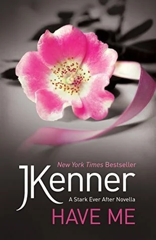 Have Me: A Stark Ever After Novella