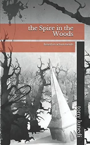 The Spire in the Woods