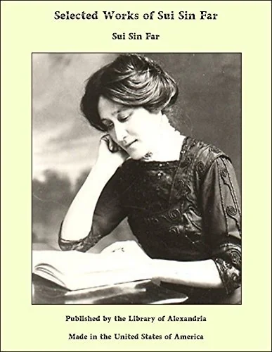 Selected Works of Sui Sin Far