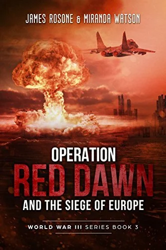 Operation Red Dawn and the Siege of Europe