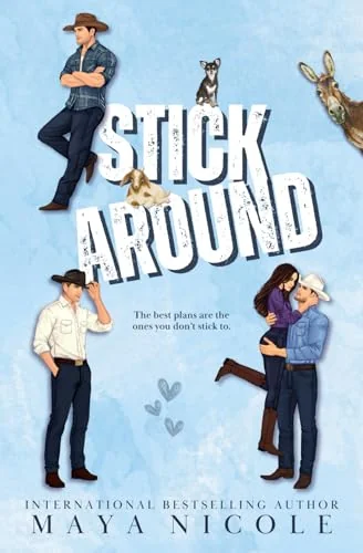 Stick Around: A Reverse Harem Contemporary Romance