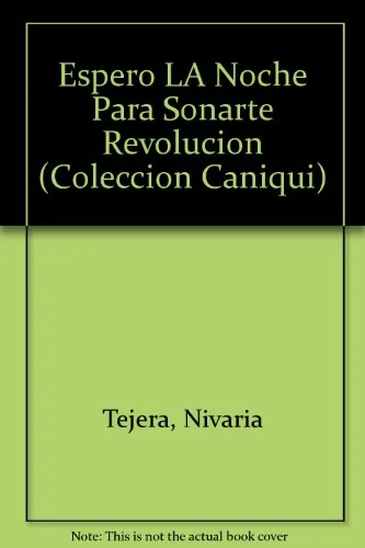 Espero LA Noche Para Sonarte Revolucion