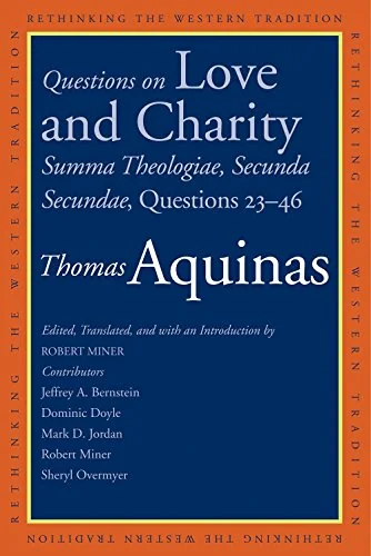 Questions on Love and Charity: Summa Theologiae, Secunda Secundae, Questions 23-46