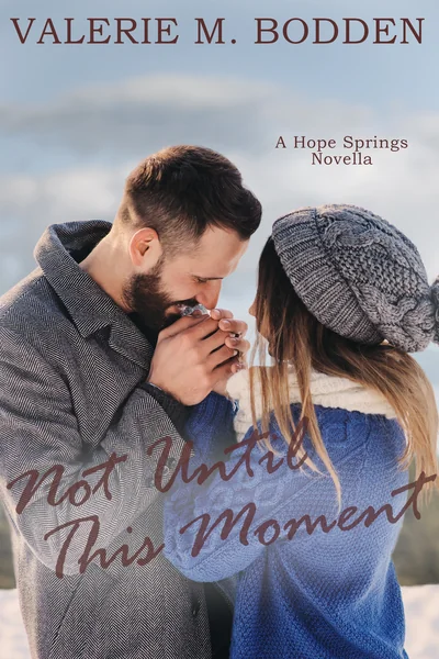 Not Until This Moment