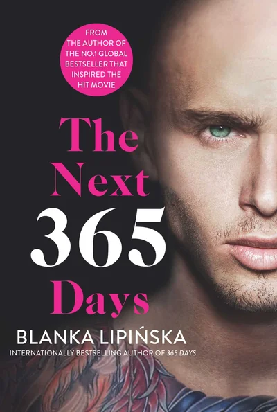 The Next 365 Days (365 Days Series Book 3)