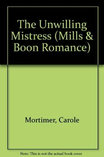 The Unwilling Mistress