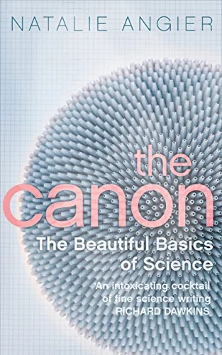 The Canon: The Beautiful Basics of Science
