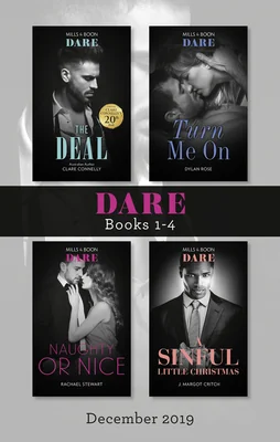 Dare Box Set 1-4: The Deal / Turn Me On / Naughty or Nice / A Sinful Little Christmas