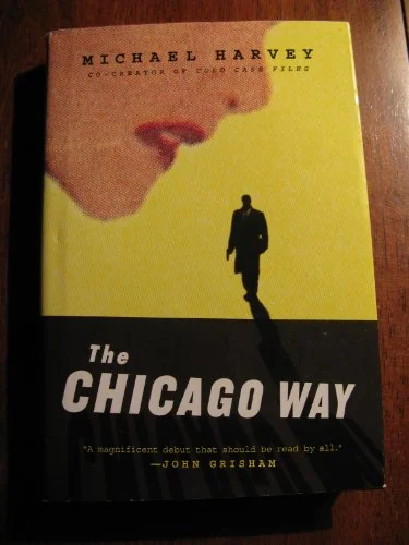 The Chicago Way
