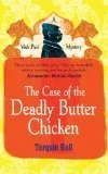 The Case of the Deadly Butter Chicken