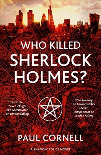 Who Killed Sherlock Holmes?: Shadow Police 3
