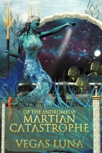 Of the Andromeda Martian Catastrophe