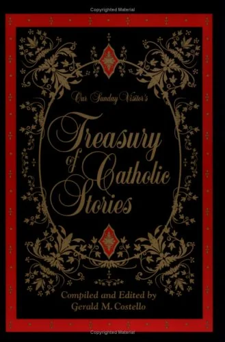 Our Sunday Visitor's Treasury of Catholic Stories