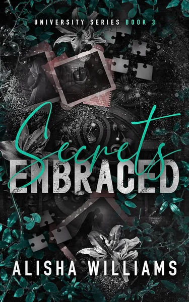Secrets Embraced