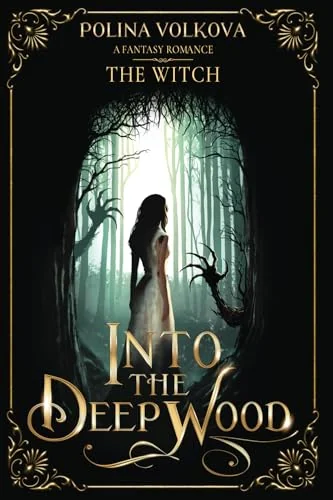 Into the Deep Wood: The Witch