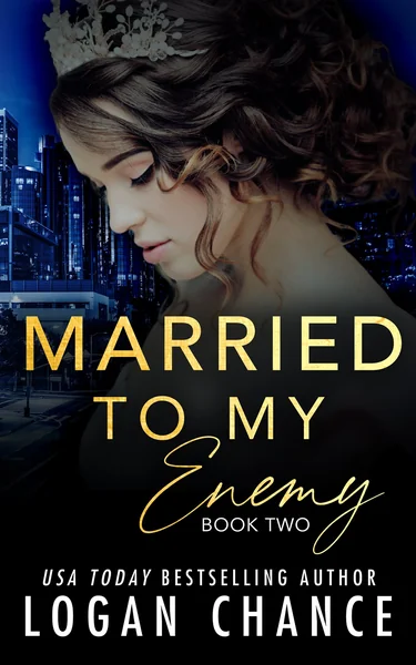 Married to My Enemy, Book Two