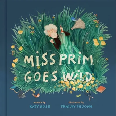 Miss Prim Goes Wild