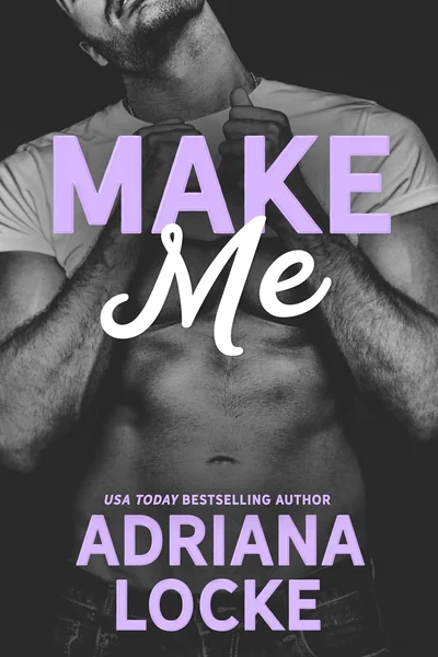Make Me